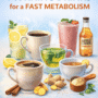 fast metabolism drinks